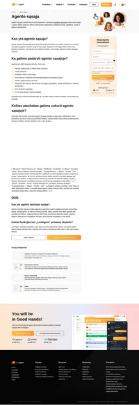 Agento sąsaja reiškia, kad agentas gali viską kontroliuoti, kai yra prisijungęs. Jis gali valdyti, tinkinti ir nustatyti savo profilį, kaip nori.